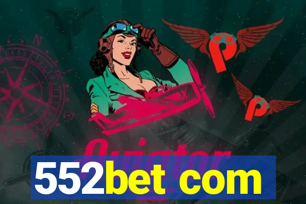 552bet com